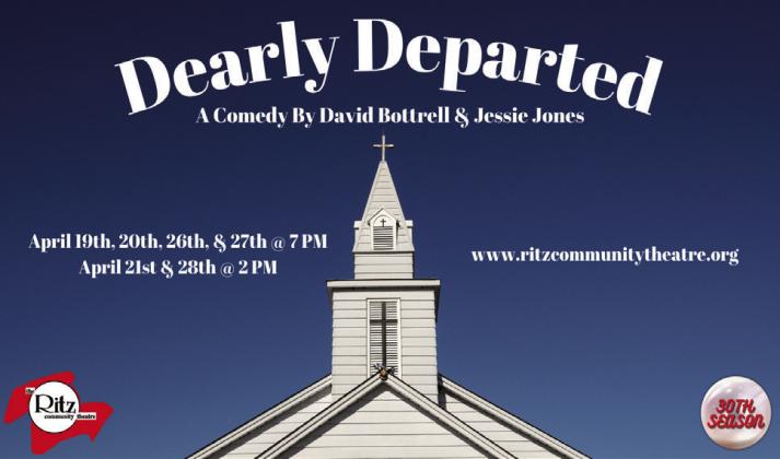 PUTTIN’ ON THE RITZ The Ritz Community Theater, now in its 30th year in downtown Snyder, will present “Dearly Departed” on stage from April 19-28. | COURTESY GRAPHIC